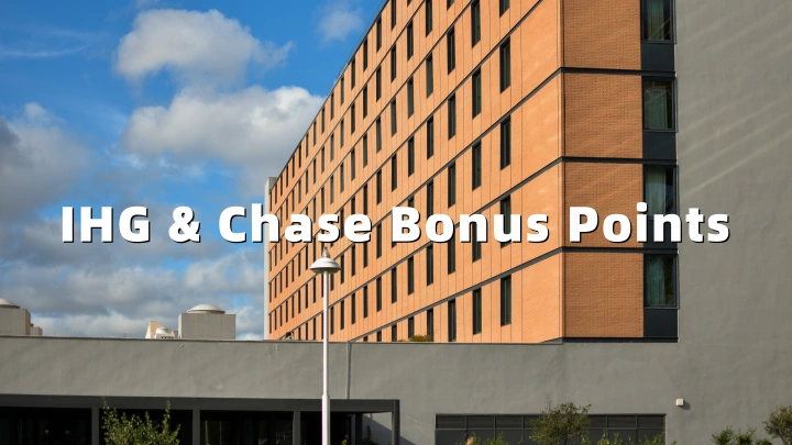 IHG： 2026大通联名卡消费奖励｜消费达标额外赠送2千/3千/5千/6千积分（4月22日–6月25日）